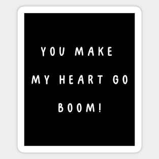 You make my heart go boom! Valentine, Couple Magnet